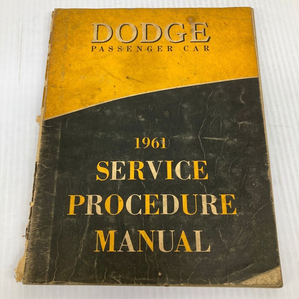 Dodge Passenger Car Service Manual 1961 Chrysler